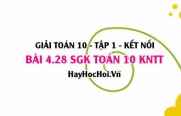 Bài 4.28 SGK Toán 10 tập 1 Kết nối tri thức